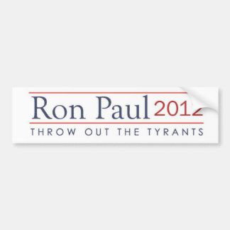Autocollant De Voiture Jetez les tyrans Ron Paul 2012
