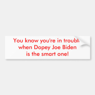 Autocollant De Voiture Joe Biden stupéfié est le futé