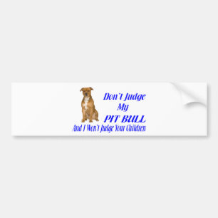 AUTOCOLLANT DE VOITURE JUGEMENT DE PITBULL