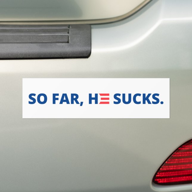 Autocollant De Voiture Jusqu'À Présent, Biden Sucks. (En voiture)