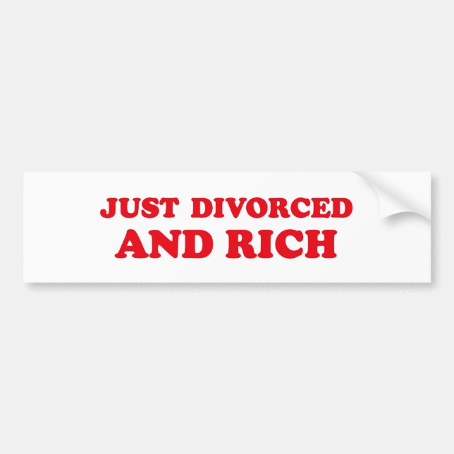 AUTOCOLLANT DE VOITURE JUSTE DIVORCÉ ET RICHES (Devant)