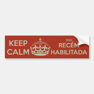 AUTOCOLLANT DE VOITURE KEEP CALM - JE SUIS RECÉM-HABILITADA