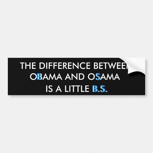 AUTOCOLLANT DE VOITURE LA DIFFÉRENCE ENTRE, OBAMA ET OSAMA… (Devant)
