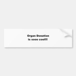 Autocollant De Voiture La donation d'organe est cool de sooo ! ! !