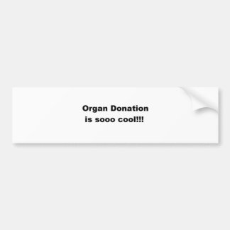Autocollant De Voiture La donation d'organe est cool de sooo ! ! !