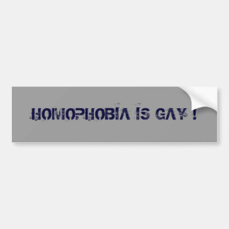 AUTOCOLLANT DE VOITURE LA HOMOPHOBIE EST GAIE !