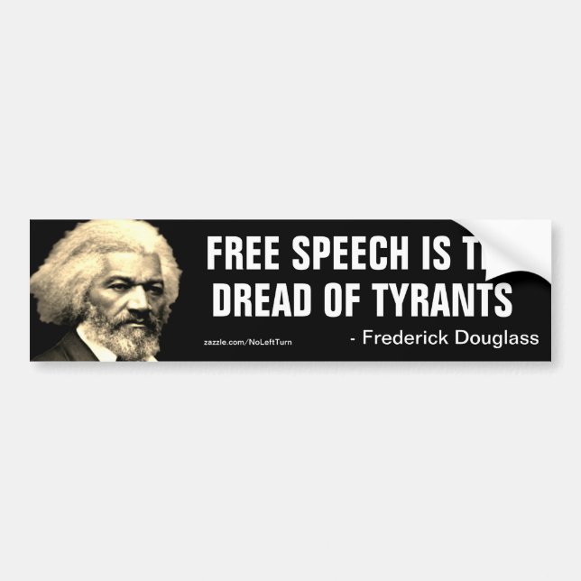 Autocollant De Voiture La Liberté D'Expression De Douglass Est La Peur De (Devant)
