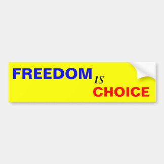 Autocollant De Voiture La liberté est bien choisie