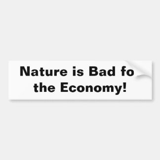 Autocollant De Voiture la nature est mauvaise