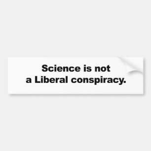 Autocollant De Voiture La science n'est pas une conspiration libérale