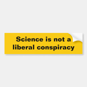 Autocollant De Voiture La Science n'est pas une conspiration libérale