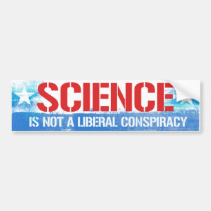 Autocollant De Voiture La science n'est pas une conspiration libérale - 