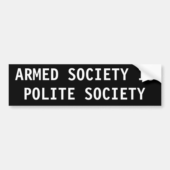Autocollant De Voiture La société armée est une société polie (Devant)