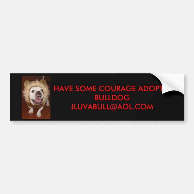 Autocollant De Voiture L'adhésif pour pare-chocs font adopter du courage (Devant)