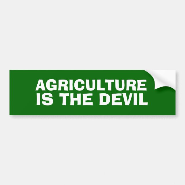Autocollant De Voiture L'AGRICULTURE EST l'adhésif pour pare-chocs de (Devant)