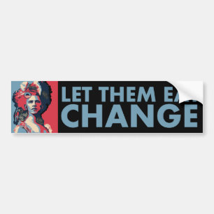 Autocollant De Voiture Laissez-les manger le changement !  Obama comme