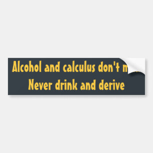 Autocollant De Voiture L'alcool et le calcul ne mélangent pas