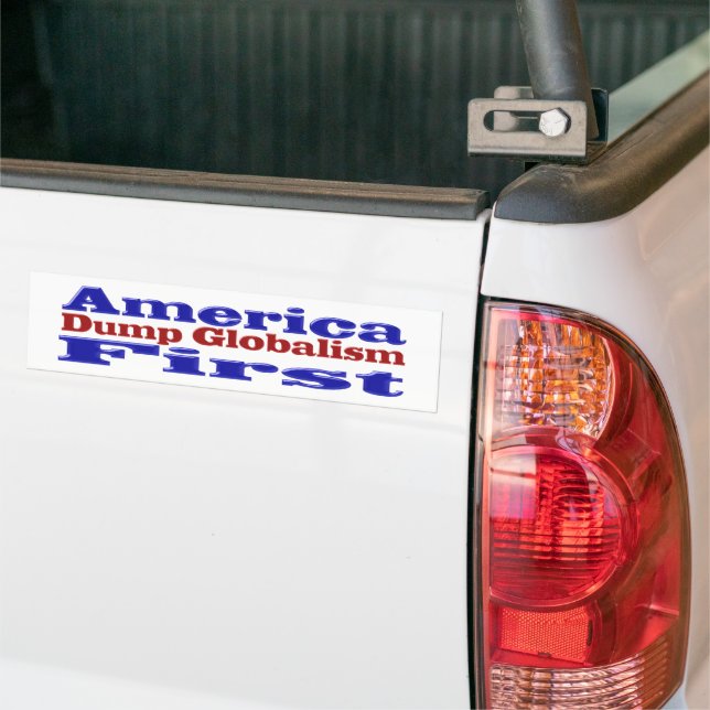 Autocollant De Voiture L'Amérique doit d'abord s'attaquer au mondialisme (Sur camion)