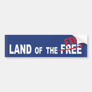 Autocollant De Voiture Land of the FEE - politique argent cupidité fiscal