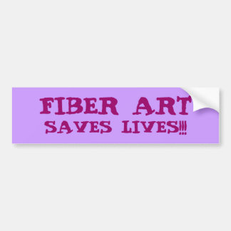 AUTOCOLLANT DE VOITURE L'ART DE FIBRE SAUVE LES VIES ! ! !