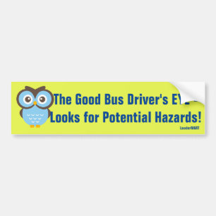 Autocollant De Voiture Le bon chauffeur de bus… Signage