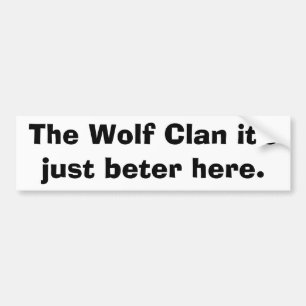 Autocollant De Voiture Le clan de loup c'est juste beter ici
