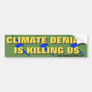 Autocollant De Voiture Le démenti de climat nous tue. -