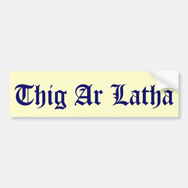 Autocollant De Voiture Le gaélique de Thig AR Latha notre jour viendra (Devant)
