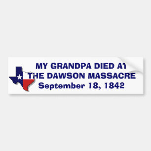 AUTOCOLLANT DE VOITURE LE GRAND-PAPA EST MORT MASSACRE DE DAWSON