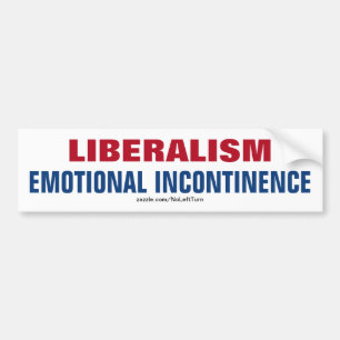 Autocollant De Voiture Le libéralisme est l'incontinence émotionnelle