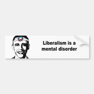 Autocollant De Voiture Le libéralisme est un trouble mental