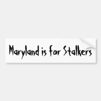 Autocollant De Voiture Le Maryland est pour des rôdeurs