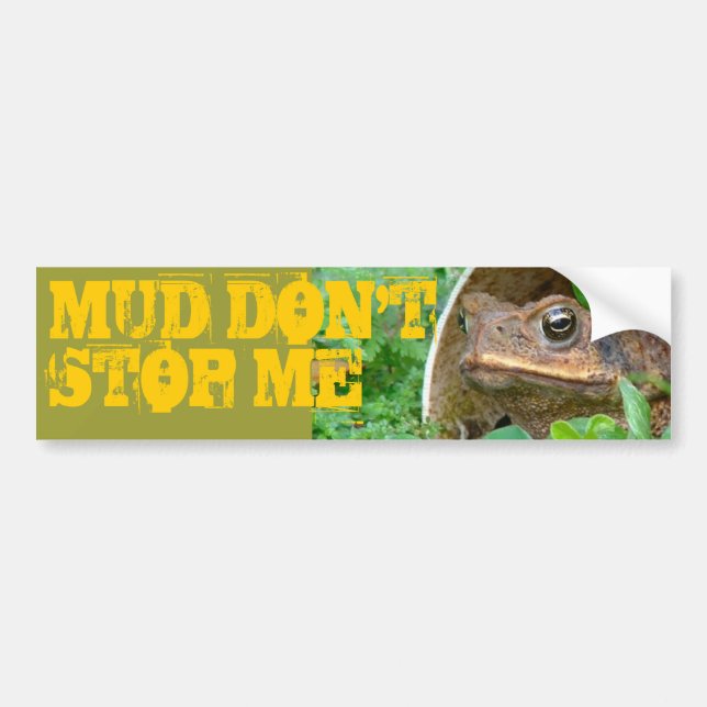 AUTOCOLLANT DE VOITURE LE MUD NE M'ARRÊTENT PAS (Devant)