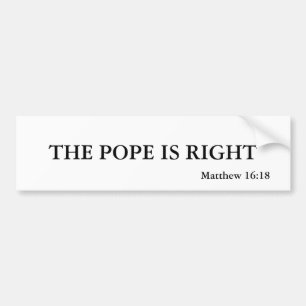 Autocollant De Voiture Le PAPE IS RIGHT, 16h18 de Matthew