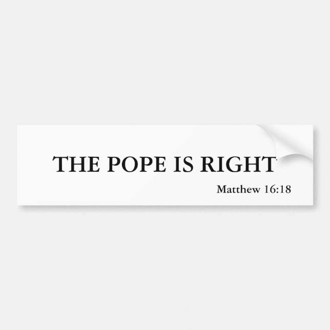 Autocollant De Voiture Le PAPE IS RIGHT, 16h18 de Matthew (Devant)