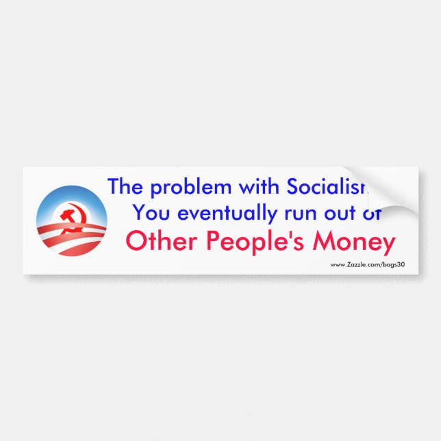 Autocollant De Voiture Le problème avec le socialisme (Devant)