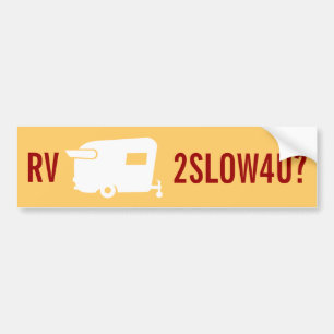 Autocollant De Voiture Le rv ralentissent aussi 4 U ? - Humour de