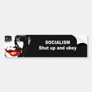 AUTOCOLLANT DE VOITURE LE SOCIALISME - FERMÉ ET OBÉIT