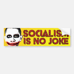 Autocollant De Voiture Le socialisme n'est aucune plaisanterie - anti