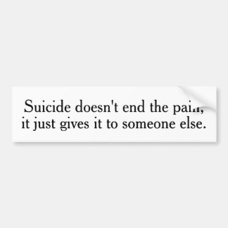 Autocollant De Voiture Le suicide ne finit pas les adhésifs pour