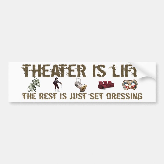 Autocollant De Voiture Le théâtre est la vie (Devant)