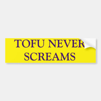 AUTOCOLLANT DE VOITURE LE TOFU NE CRIE JAMAIS