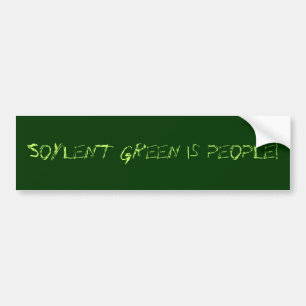 Autocollant De Voiture Le vert de Soylent est les gens !