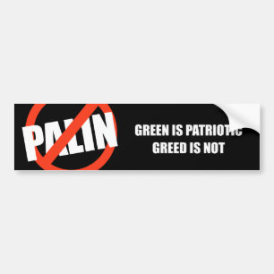 Autocollant De Voiture Le vert est patriotique. L'avidité n'est pas