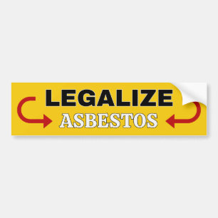 Autocollant De Voiture Légaliser l'amiante