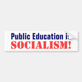 Autocollant De Voiture L'enseignement public est, socialisme !