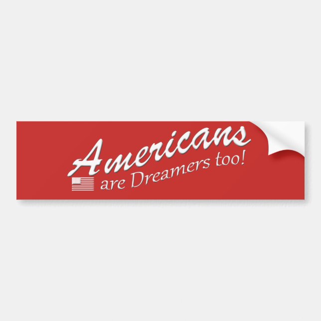 Autocollant De Voiture Les Américains sont des rêveurs aussi ! (Devant)