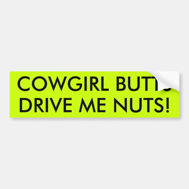 AUTOCOLLANT DE VOITURE LES BOUTS DE COW-GIRL ME CONDUISENT NUTS ! (Devant)