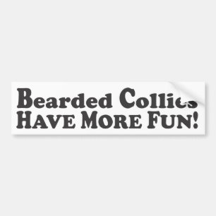 Autocollant De Voiture Les colleys barbus ont plus d'amusement ! -