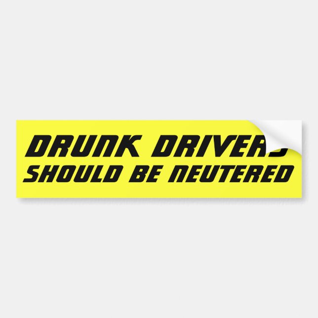 Autocollant De Voiture Les conducteurs ivres devraient ÊTRE audacieux (Devant)